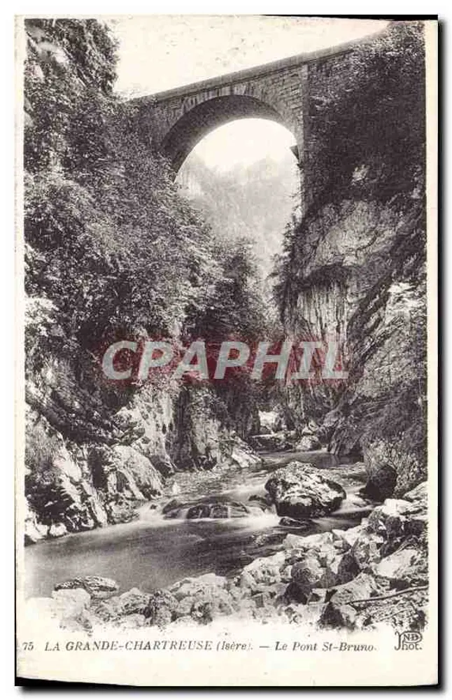 Bilhete postal antigo La Grande-Chartreuse (Isère) — O Ponte St-Bruno — NDHOC - Frente