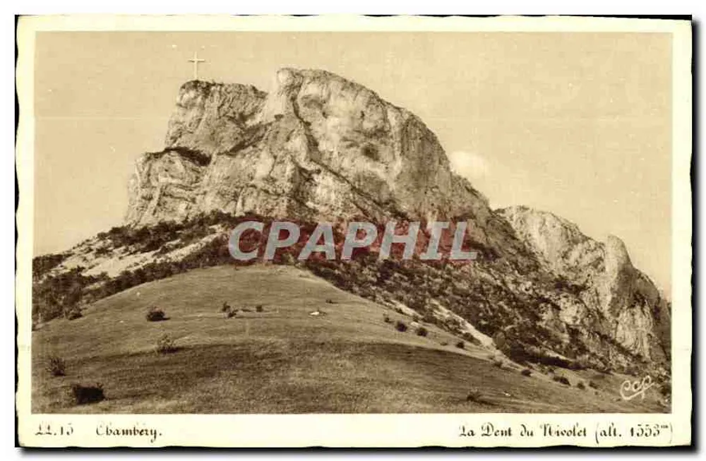 A Dente do Nivolet (alt. 1553m) — Chambery — editor C.P. (n° LL.15) - Frente