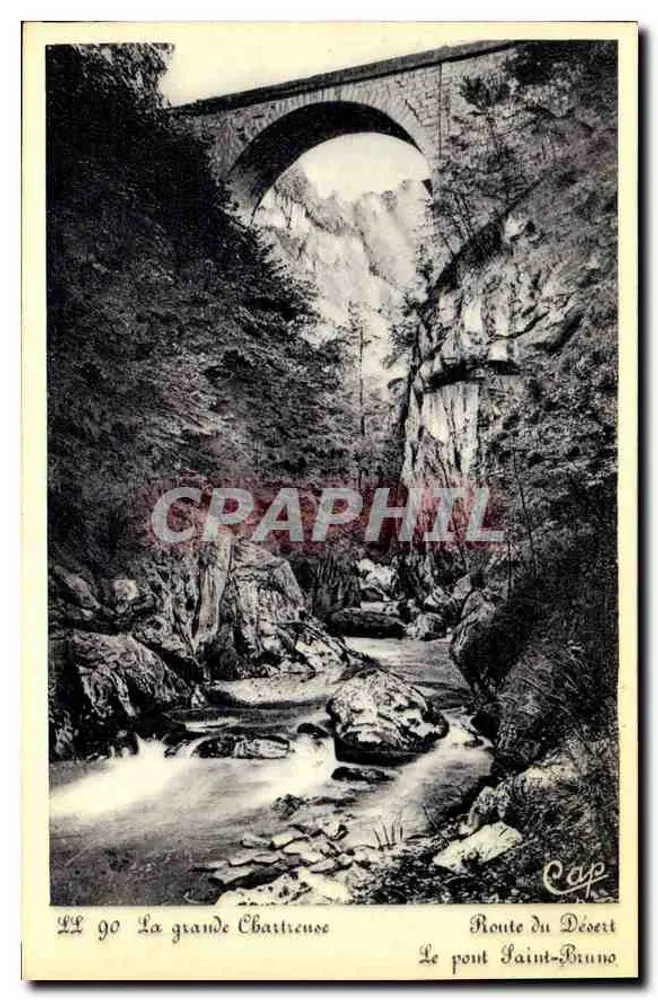 La grande Chartiouse — Route du Désert — Le pont Saint-Bruno — Verlag Cap, Nr. 90 - Vorderseite