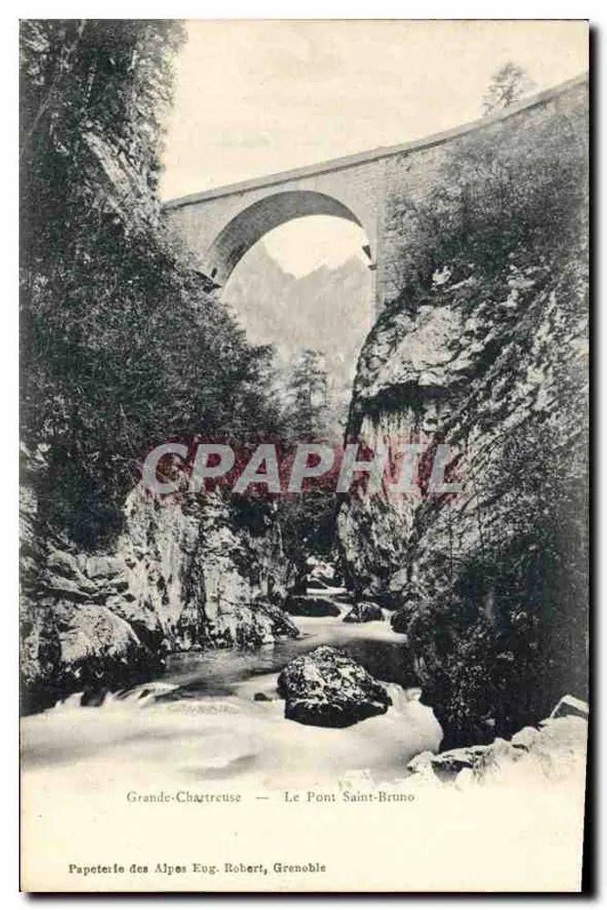 Grande-Chartreuse — O Ponte Saint-Bruno — Papelaria das Alpes Eug. Robert, Grenoble - Frente