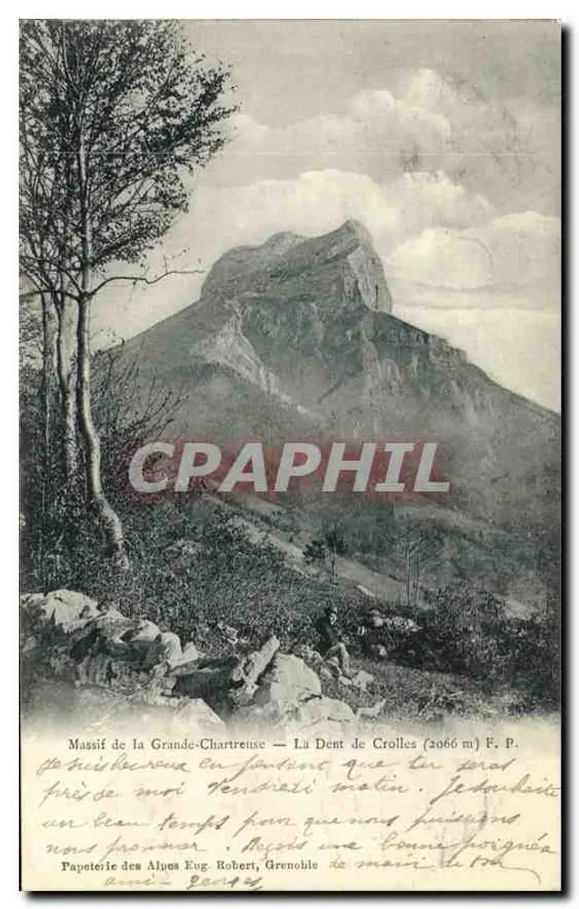Massif da Grande-Chartreuse — A Dente de Crolles (2066 m) — Papeterie das Alpes Eug. Robert, Grenoble - Frente