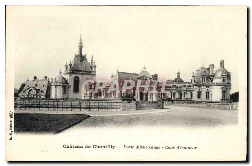 Schloss Chantilly — Michel-Ange-Tor — Ehrenhof — Br. R., Paris - Vorderseite