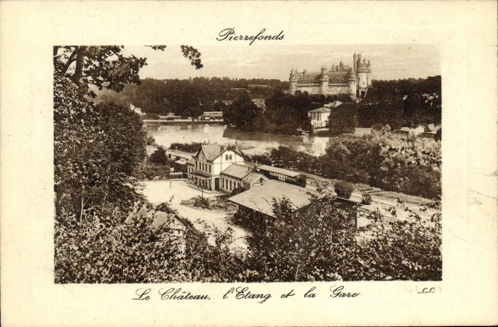 Pierrefonds — Das Schloss, der Teich und die Station — Union Postale Universelle - Vorderseite