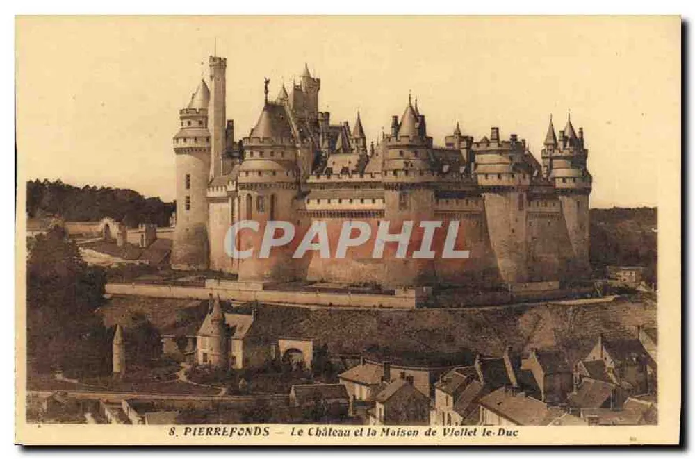 Pierrefonds — Il Castello e la Casa di Viollet-le-Duc - Recto
