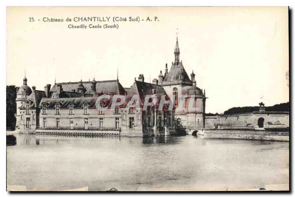 Castelo de CHANTILLY (Lado Sul) — A.P. — Editor E. Papeghin, Paris-Tours - Frente
