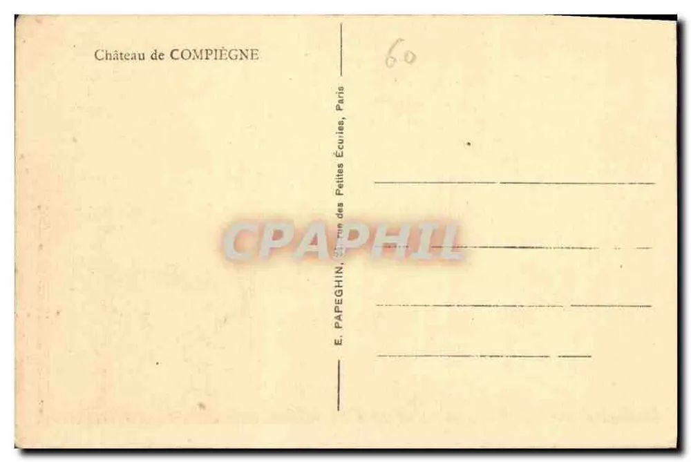 Castelo de Compiègne — vista da praça de honra — E. Papeghin, Editor das Petites Écuries, Paris - Verso