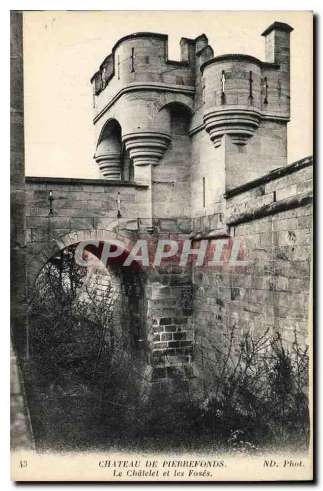 Schloss Pierrefonds — Le Châtelet und die Fosés — ND. Fotografie - Vorderseite