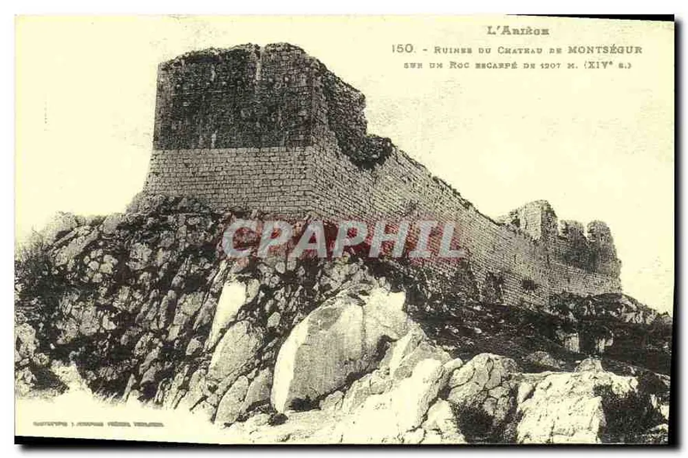 Ruínas do Castelo de Montségur — sobre um rochedo escarpado de 1207 m. (século XIV) — L'Ariège, editor anônimo, n° 150 - Frente