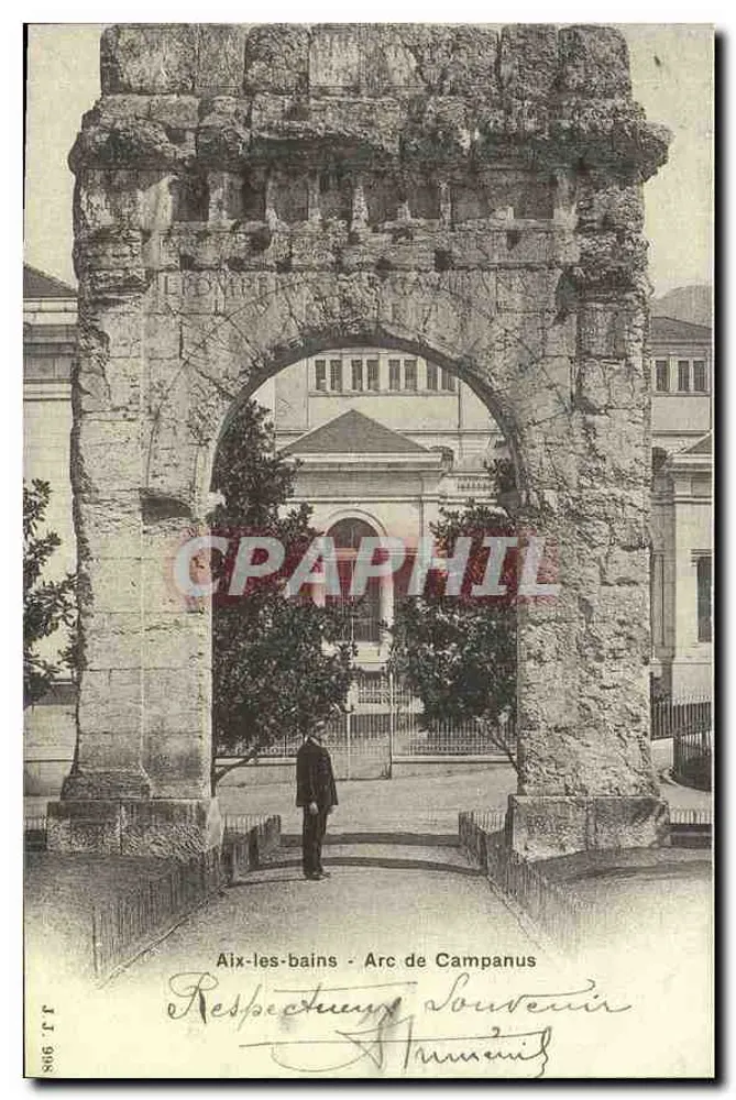 Aix-les-Bains - Arco de Campanus — Editor L'Aurore, n° D2 465 30 1 - Frente