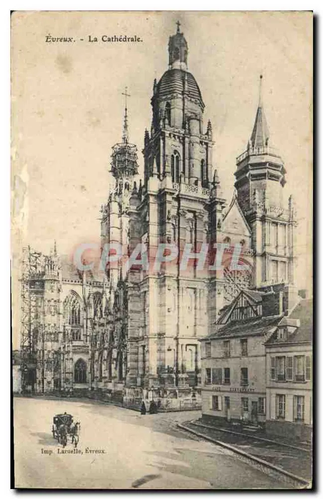 Évreux - La Cathédrale — vue de l'édifice gothique avec éditeur Imp. Laruelle, Évreux - Frente
