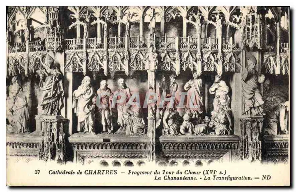 Kathedrale von CHARTRES — Fragment des Chorwegs (16. Jahrhundert) — Die Kanaaniterin — Die Verklärung — ND - Vorderseite