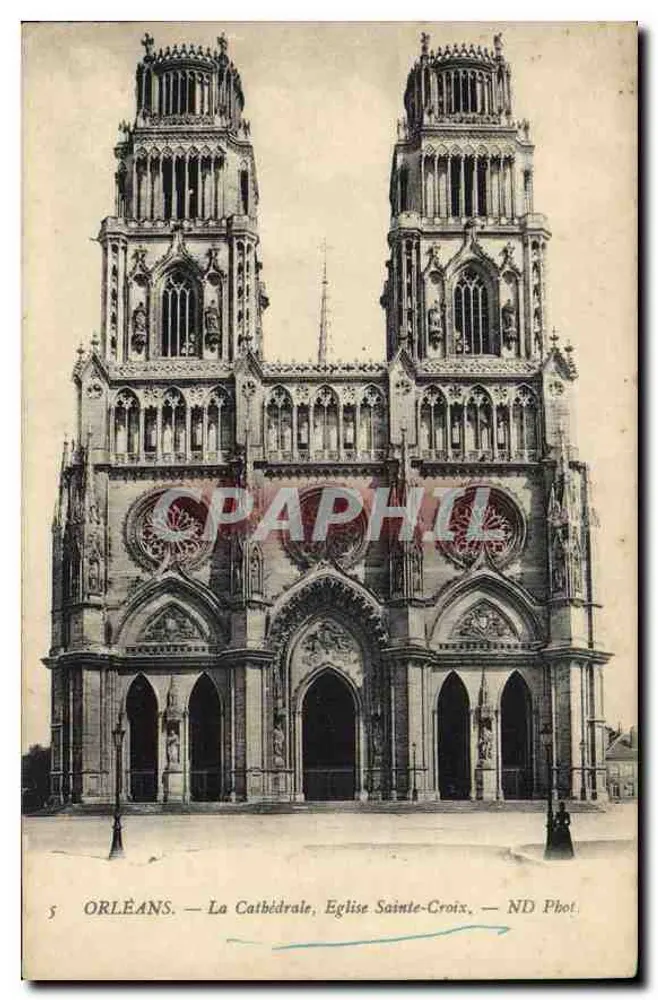 Orléans — Die Kathedrale, Kirche Sainte-Croix — ND Phot. - Vorderseite