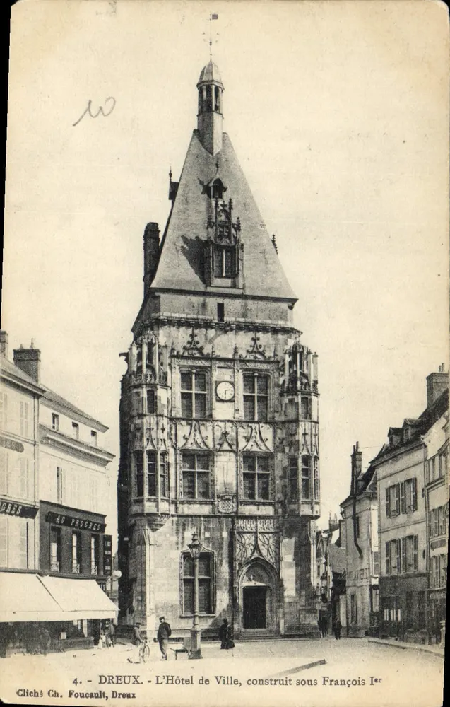 Dreux - O Hotel de Ville, construído sob Francisco I — Cliché Ch. Foucault, Dreux, n°4 - Frente