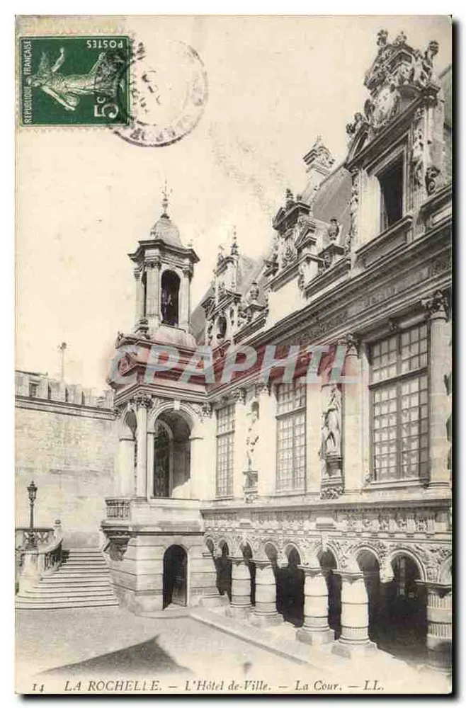 La Rochelle — L'Hôtel de Ville — La Cour — LL. — Éditeur LL. - Recto