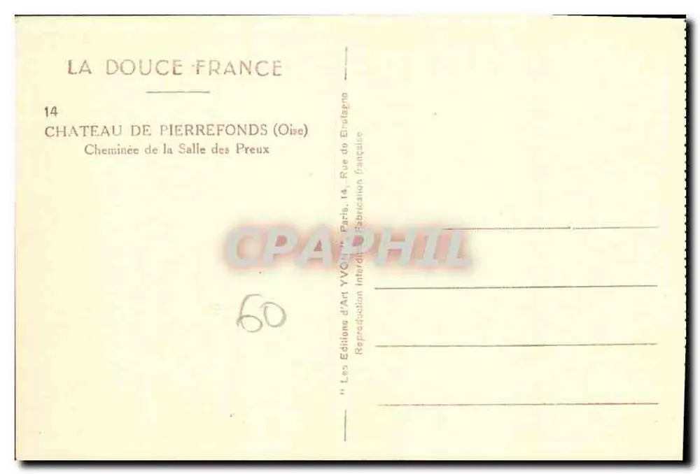 Kamin des Schlosses Pierrefonds — Oise — Éditions d'Art Yvon - Rückseite