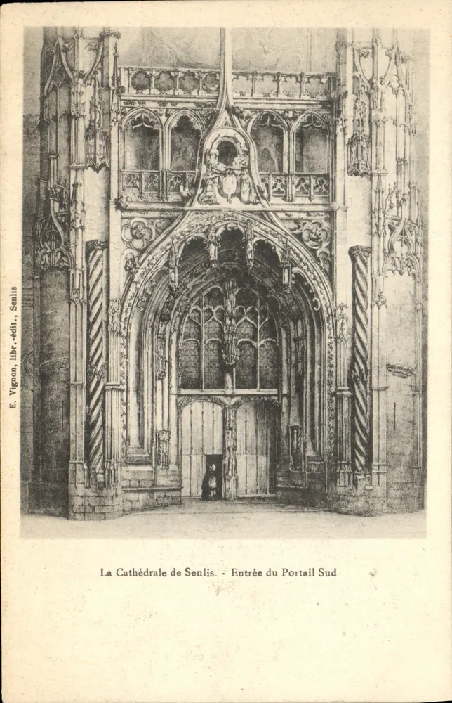 Die Kathedrale von Senlis - Eingang zum Südportal — E. Viguon, Buchhändler-Verleger, Senlis - Vorderseite