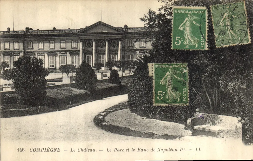 Compiègne — Das Schloss, der Park und der Bank von Napoleon I. — I.L. - Vorderseite