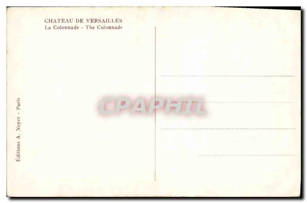 A Colunata — Castelo de Versalhes — Edições A. Noyer, Paris - Verso