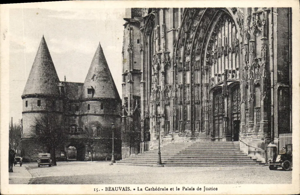 Beauvais — Die Kathedrale und das Gerichtsgebäude — Unbekannter Verlag, Nr. 15 - Vorderseite