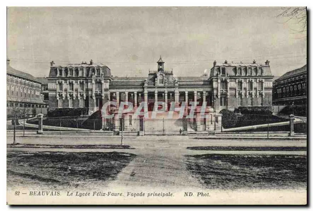 Beauvais — Das Lyceum Felix-Faure. Hauptfassade — ND. Phot. - Vorderseite
