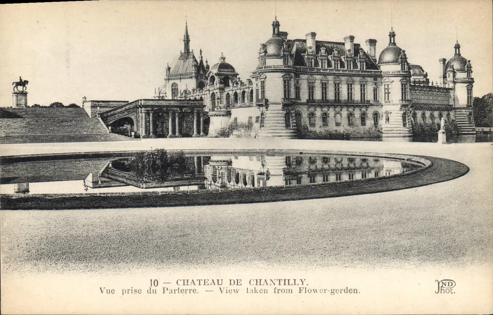 Schloss Chantilly — Ansicht vom Parterre — ND Phot. - Vorderseite