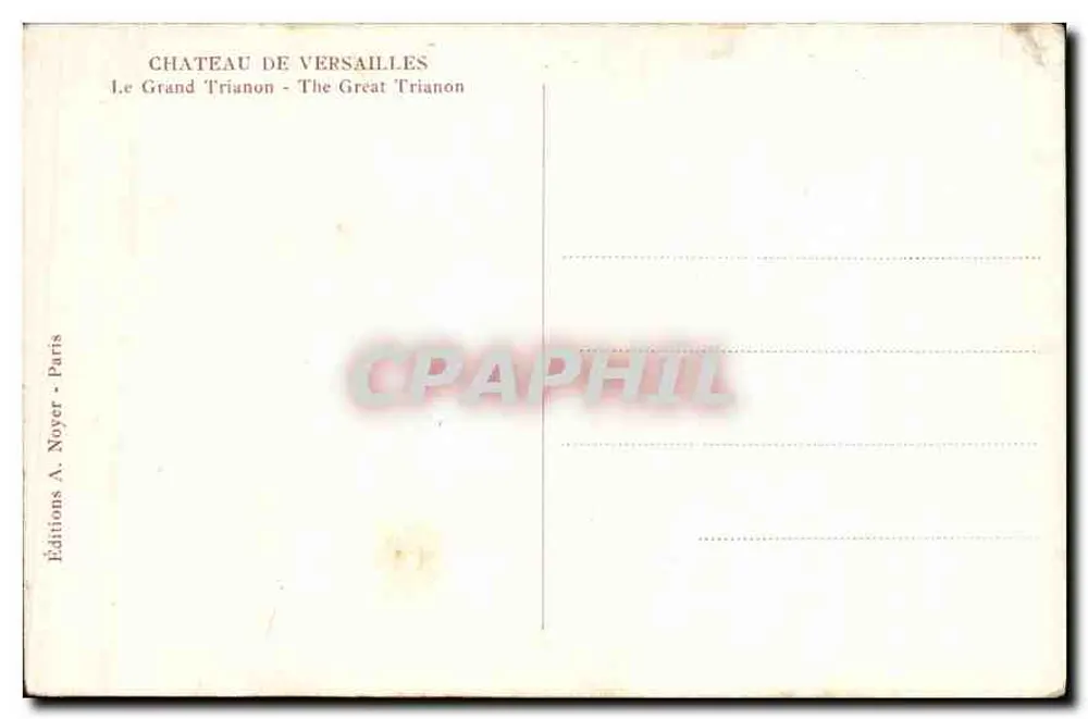 O Grande Trianon — Castelo de Versailles — Edições A. Noyer, Paris - Verso