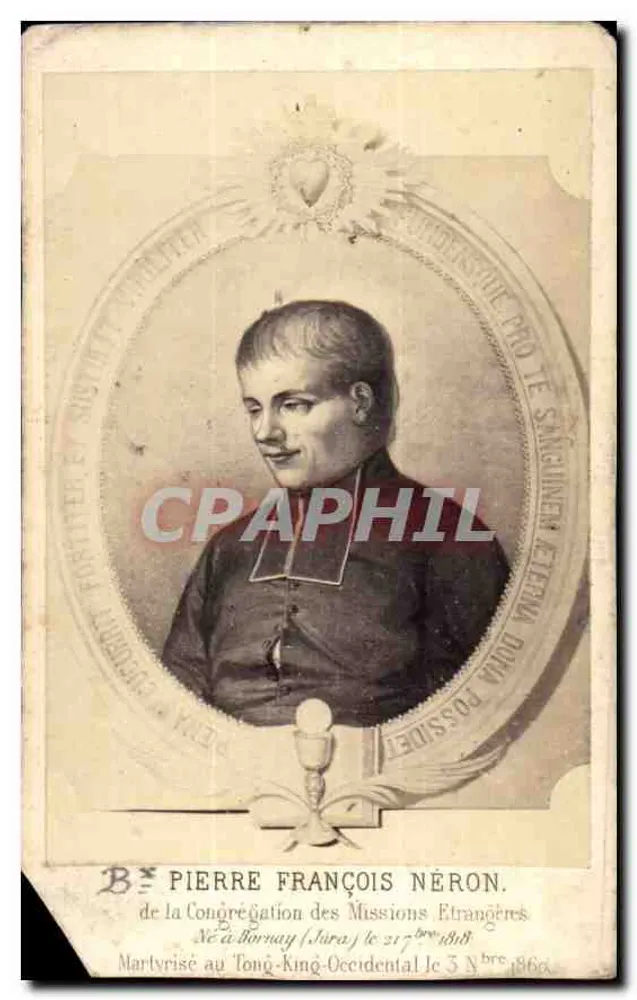 Beatifizierter Pierre François Néron — Portrait des heiligen Märtyrers der Kongregation der Auswärtigen Missionen — Éditeur : Druckerei der Kongregation der Auswärtigen Missionen, n° 3 - Vorderseite
