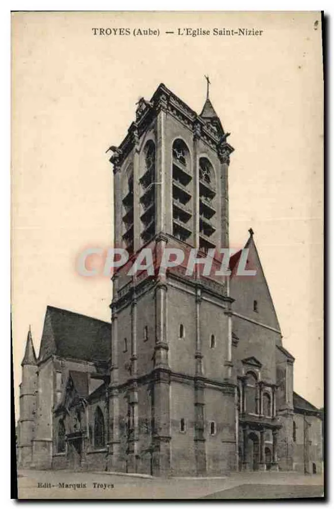 Troyes (Aube) — A Igreja de São Nizier — Edit-Marquis Troyes - Frente