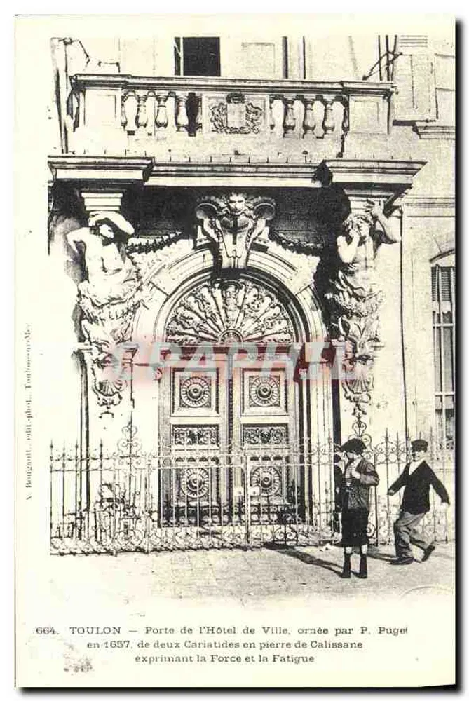 Toulon — Tor der Stadtverwaltung, geschaffen von P. Puget im Jahr 1657, mit zwei Kariatiden, die Kraft und Müdigkeit symbolisieren - Vorderseite