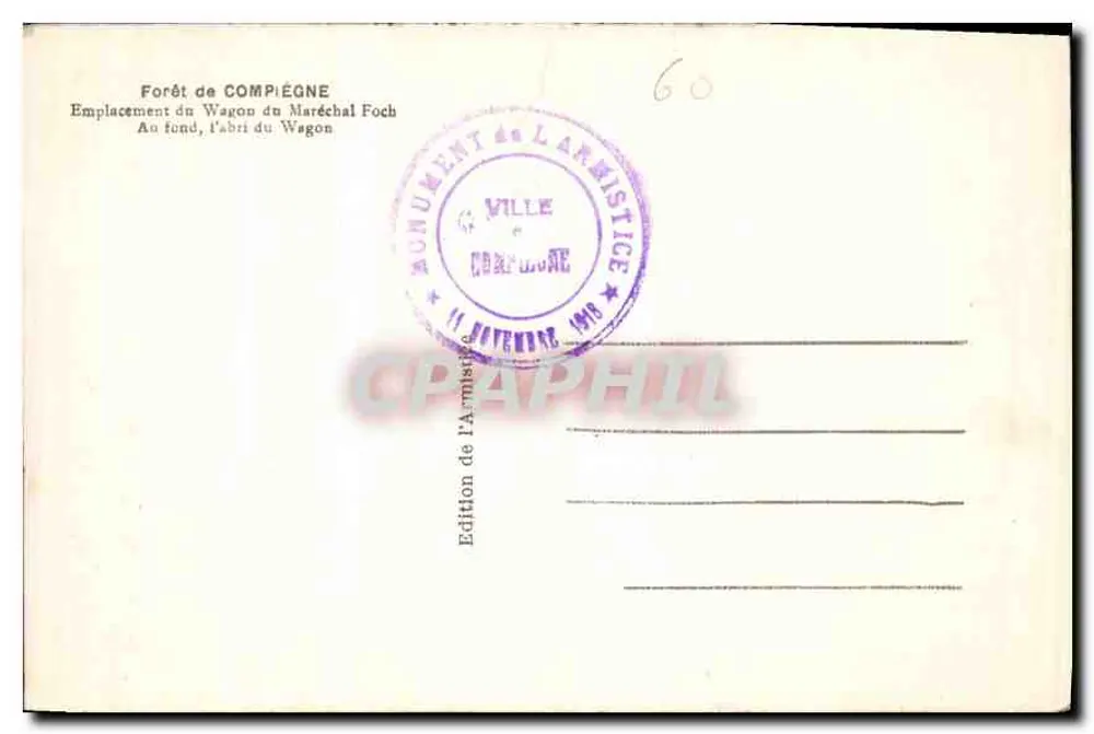 Floresta de Compiègne — Localização do vagão do Marechal Foch — Edição da Cidade de Compiègne 1918 - Verso