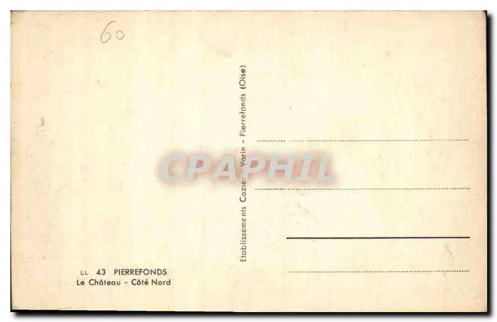 Castelo de Pierrefonds — Lado Norte — Editor Varin, n° 60 - Verso