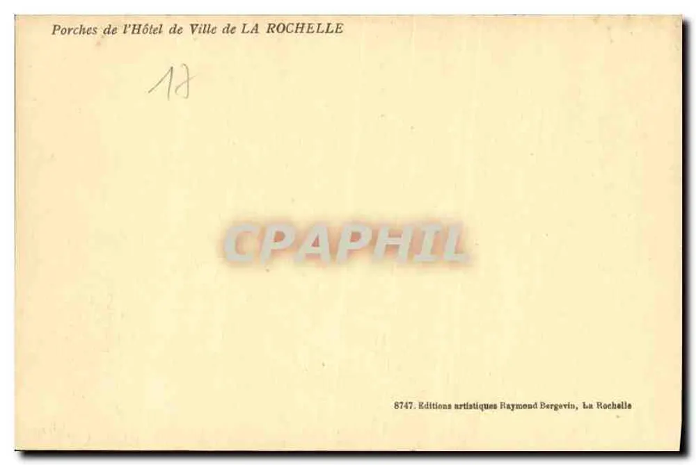 Porches des Rathauses von LA ROCHELLE — Verlag: Editions artistiques Raymond Bergevin, La Rochelle, Nr. 8747 - Rückseite