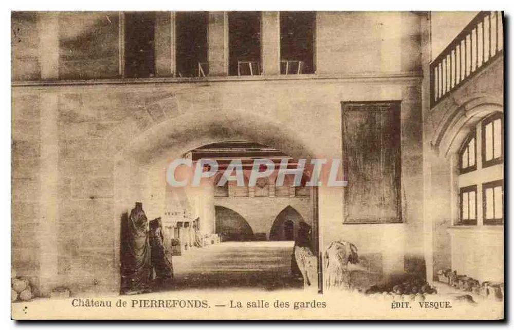 Schloss PIERREFONDS — Die Wachstube — Verlag VESQUE. - Vorderseite