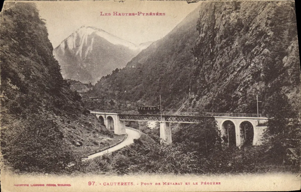 Cauterets — Brücke Meyabat und der Péguère — Les Hautes-Pyrénées, Verlag Ladevèze Frères, n° 97 - Vorderseite