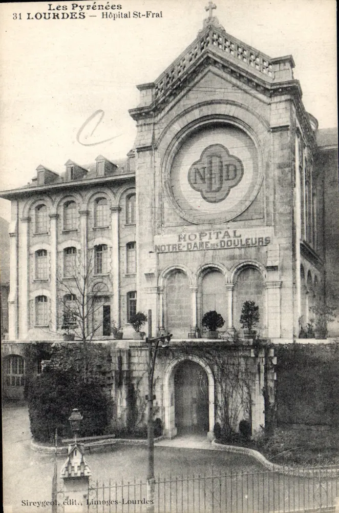 Lourdes — Krankenhaus der Schmerzenden Jungfrau — Sireygeol, Verlag, Limoëges-Lourdes - Vorderseite