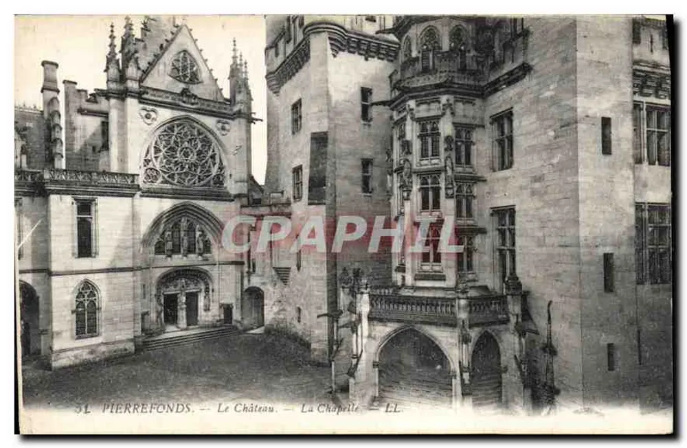 Pierrefonds — O Castelo — A Capela — Editor LL - Frente