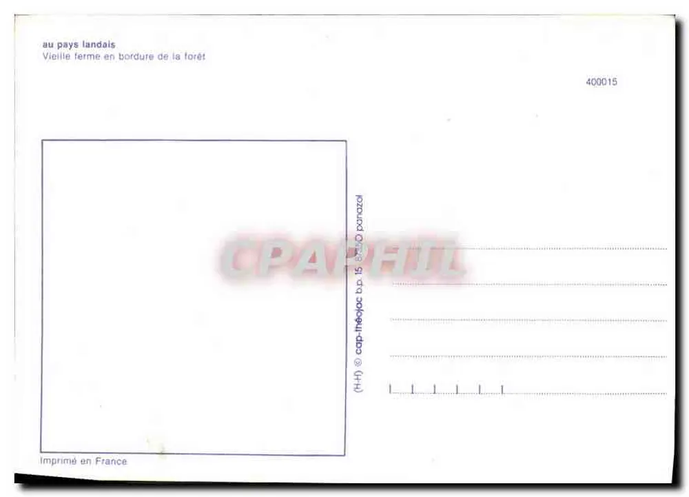 Landes-Landschaft — Altes Bauernhaus am Rand des Waldes — n°400015 - Rückseite