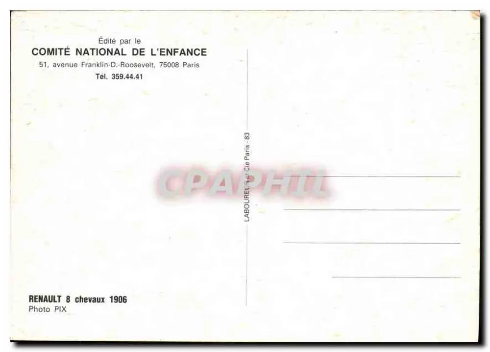 Renault 8 chevaux 1906 — Foto PIX — Verlag: Nationaler Kinderrat, 51 avenue Franklin-D.-Roosevelt, 75008 Paris - Rückseite