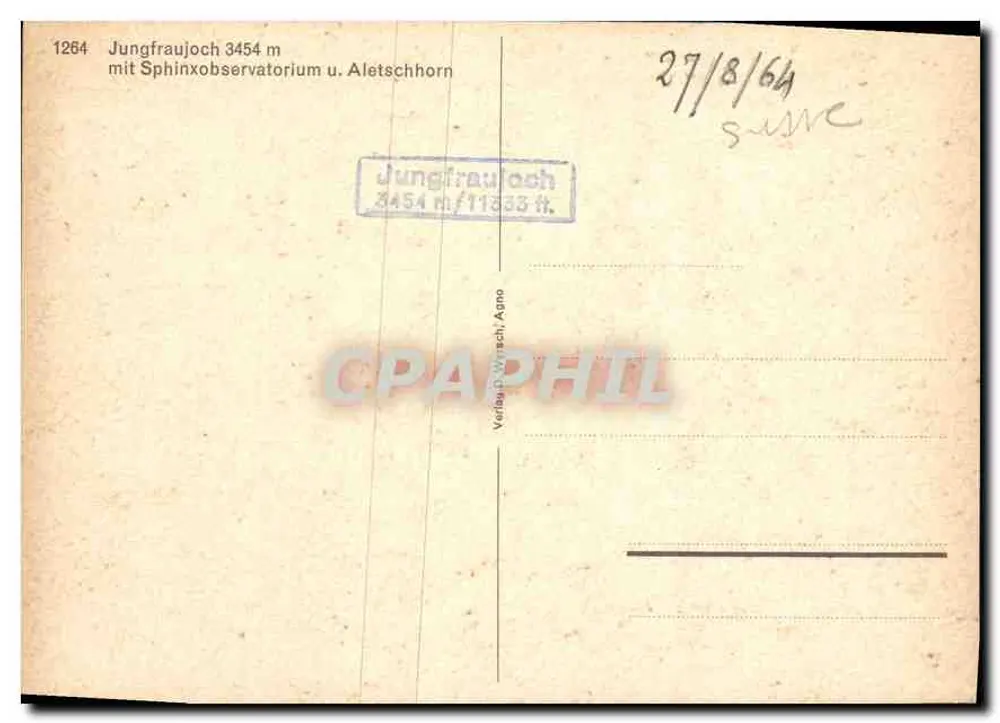 Jungfraujoch 3454 m — com Sphinxobservatorium e Aletschhorn — editor Veile D. Witsch, Apro - Verso
