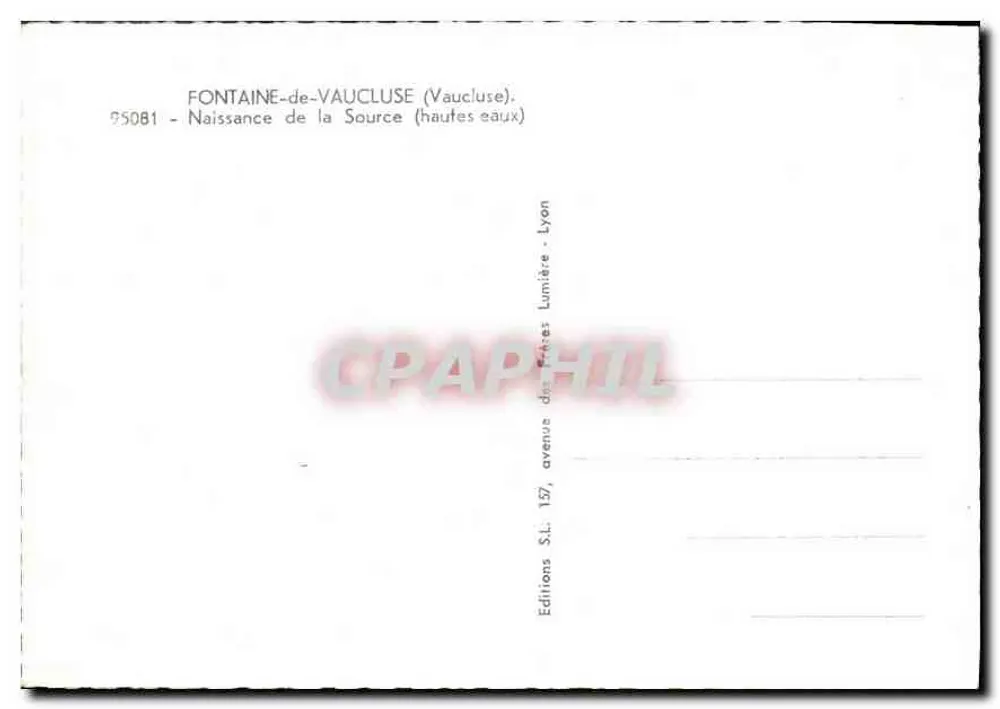 Fontaine-de-Vaucluse — Nascer da Fonte (alta temporada) — Edições S.I.L. Lyon - Verso