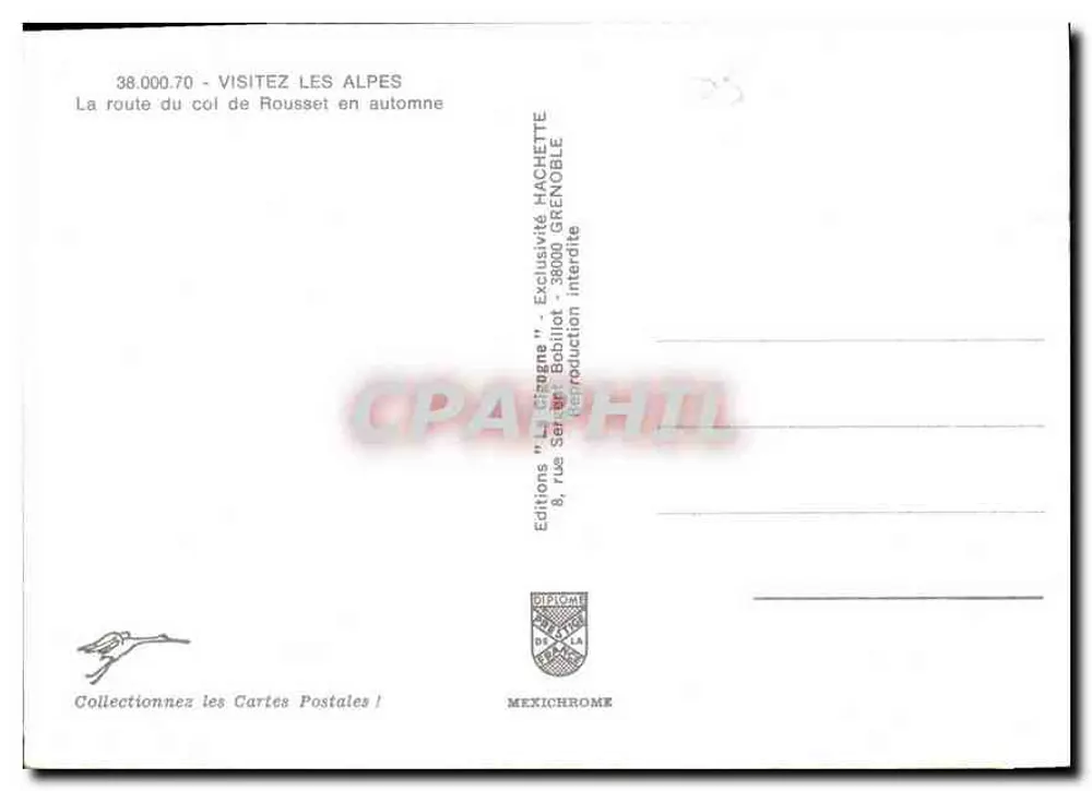 Die Straße zum Rousset-Pass im Herbst — Editions "La Cisogne" — n° 38.000.70 - Rückseite