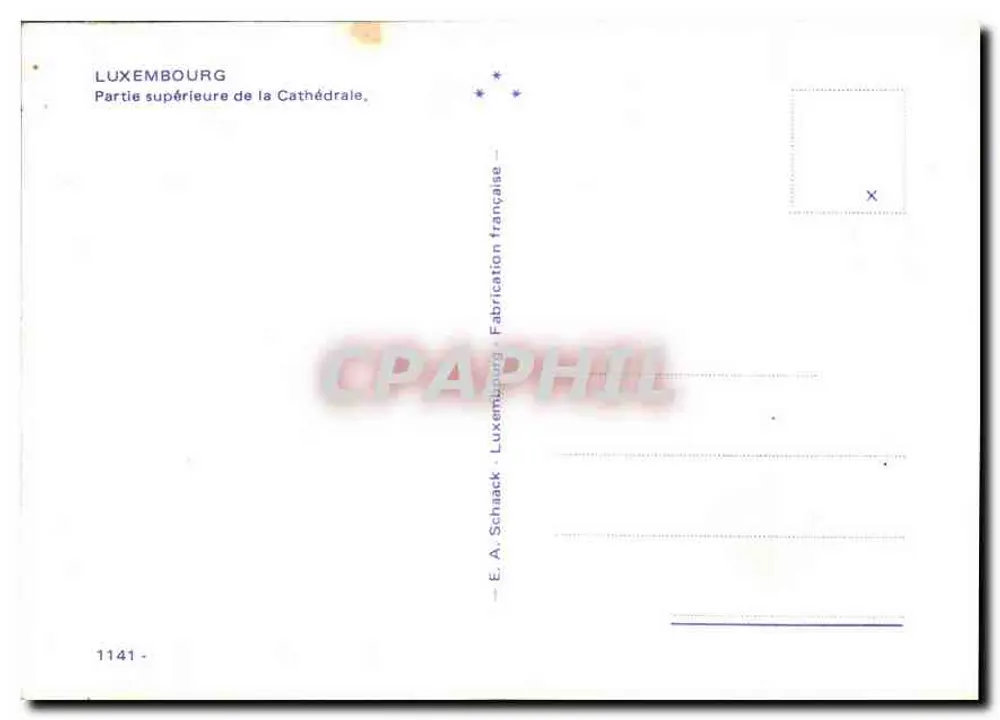 Luxemburg — Oberer Teil der französischen Kathedrale — E. A. Schiaack, n° 1141 - Rückseite