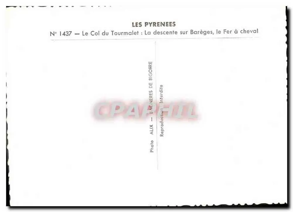 Der Col du Tourmalet — Die Abfahrt nach Barèges, der Fer à cheval — Photo Alix, N° 1437 - Rückseite