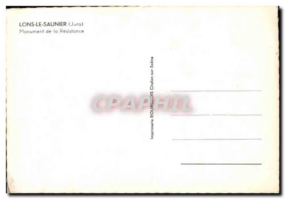 Lons-le-Saunier (Jura) — Monument de la Résistance — Imprimerie Bourgeois Chalon-sur-Saône - Verso