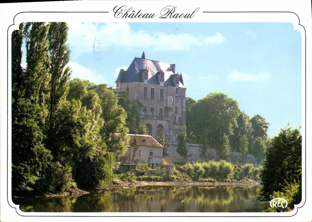 Château Raoul — Ansicht des Schlosses an den Ufern der Indre — Imprimerie France - Vorderseite