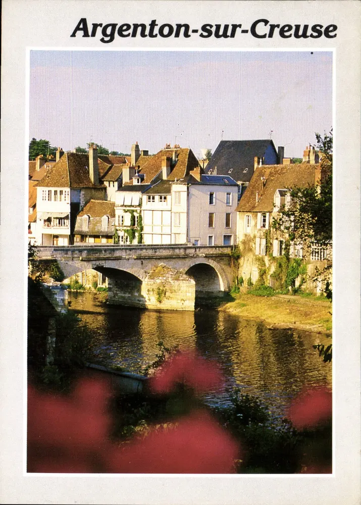 Argenton-sur-Creuse — vista do ponte e das casas sobre a Creuse — Edições e Impressões Combier / Maçon - Frente