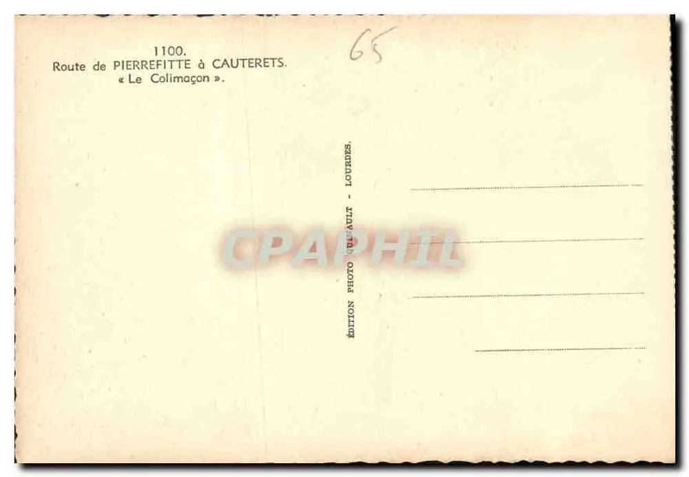 Rodovia de Pierrefitte a Cauterets — « Le Colimagon » — Edição Foto Le Ault - Lourdes - Verso