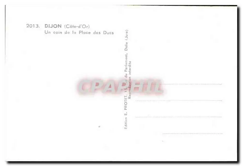 Dijon (Côte-d'Or) — Ein Stück der Place des Ducs — Edition E. PROTET - Rückseite