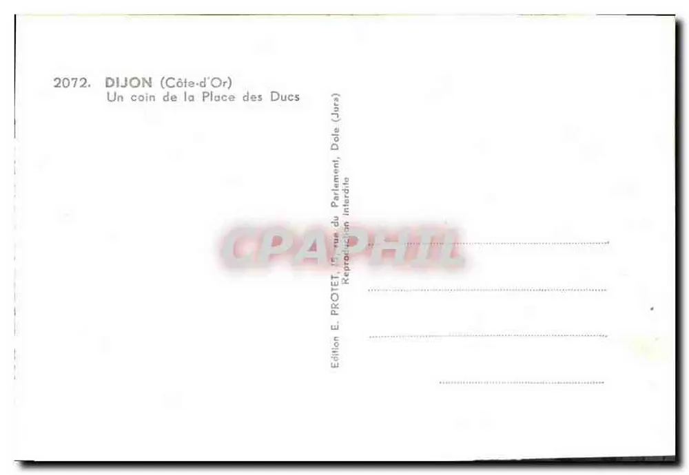 Dijon (Côte-d'Or) — Ecke der Place des Ducs — Edition E. PROTET - Rückseite