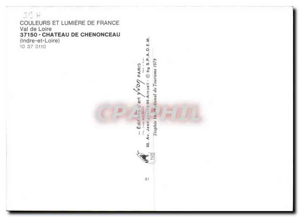 Castillo de Chenonceau — vista panorámica — Ediciones de arte Yvon, n° 304 - Reverso